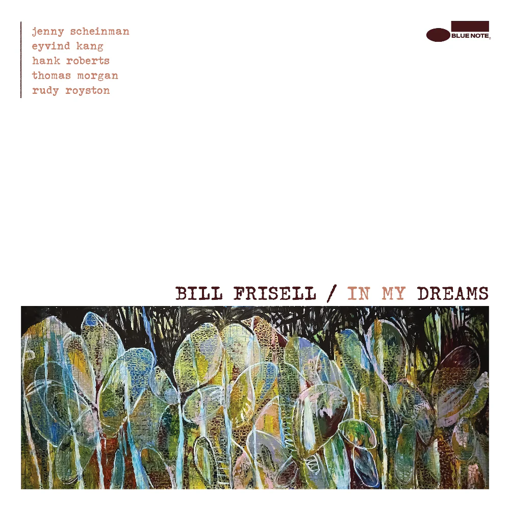 Bill Frisell - In My Dreams