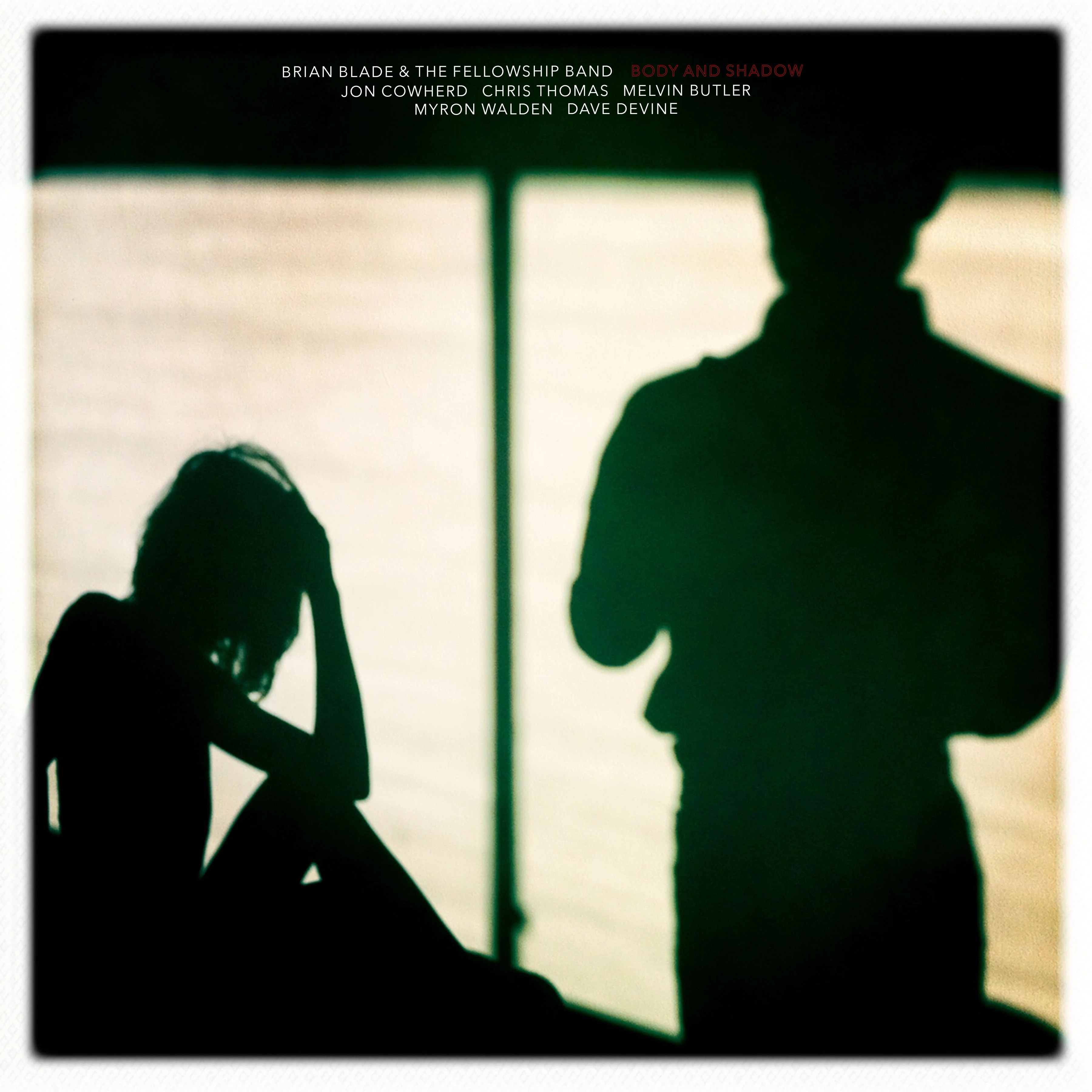 Brian Blade & The Fellowship Band - Body and Shadow