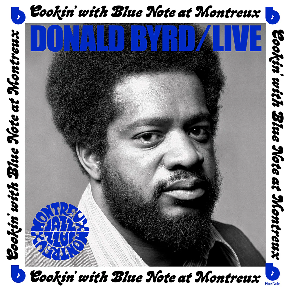 Donald Byrd - Live: Cookinâ With Blue Note At Montreux